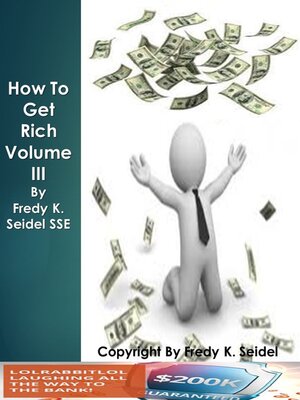 cover image of How to Get Rich Volume III